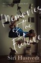 Memories of the Future - Siri Hustvedt