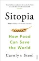 Sitopia How Food Can Save the World