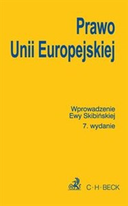 Prawo Unii Europejskiej Wprowadzenie Ewy Skibińskiej