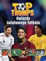 Top Trumps Gwiazdy światowego futbolu - Nick Judd, Tim Dykes