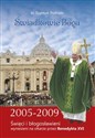 Świadkowie Boga Tom 1 Święci i Błogosławieni wyniesieni na ołtarze przez Benedykta XVI (2005 - 2009)