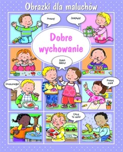 Obrazki dla maluchów Dobre wychowanie