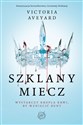 Szklany miecz - Victoria E. Aveyard