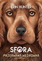 Sfora Przerwana Wędrówka - Erin Hunter