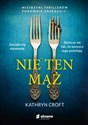 Nie ten mąż - Kathryn Croft