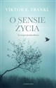 O sensie życia - Viktor E. Frankl