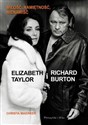 Elizabeth Taylor i Richard Burton - Christa Maerker