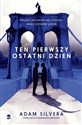 Ten pierwszy ostatni dzień - Adam Silvera