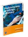 Nadzorowanie przebiegu produkcji Podręcznik do nauki zawodu Kwalifikacja M.44.2 Technik mechanik. Szkoła ponadgimnazjalna - Stanisław Kowalczyk