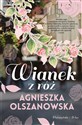 Wianek z róż - Agnieszka Olszanowska