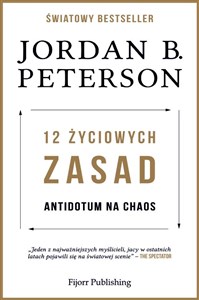 12 życiowych zasad Antidotum na chaos