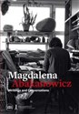 Magdalena Abakanowicz: Writings and Conversations
