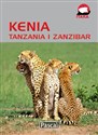 Kenia Tanzania i Zanzibar Przewodnik ilustrowany - Krzysztof Kwiatkowski-Jaxa, Matylda Pniewska, Beata Wójtowicz