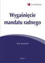 Wygaśniecie mandatu radnego - Piotr Sitniewski