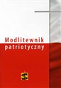 Modlitewnik patriotyczny - Janusz Kościelniak