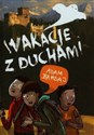 Wakacje z duchami