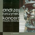 Koncert muzyki dawnej