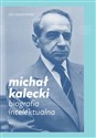 Michał Kalecki Biografia intelektualna - Jan Toporowski
