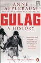 Gulag A History of the Soviet - Anne Applebaum