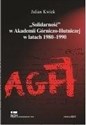 "Solidarność" w AGH w latach 1980-1990 