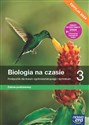 Biologia na czasie 3 Podręcznik Zakres podstawowy Liceum i technikum