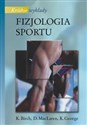 Krótkie wykłady Fizjologia sportu - K. Birch, D. MacLaren, K. George