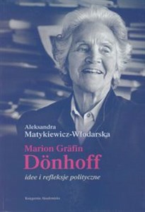Marion Grafin Donhoff idee i refleksje polityczne