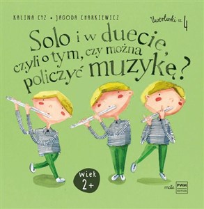 Solo i w duecie, czyli o tym, czy można policzyć muzykę?