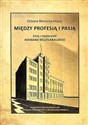 Między profesją i pasją - Elżbieta Błotnicka-mazur