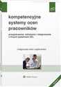Kompetencyjne systemy ocen pracowników - Małgorzata Sidor-Rządkowska