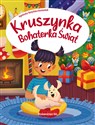 Kruszynka. Bohaterka świąt