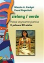 Zielony / verde Poezja latynoamerykańska I połowa XX wieku antologia + Zielony / verde Poezja latyno