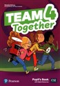 Team Together 4 Pupil's Book + Digital Resources - Michelle Mahony, Kay Bentley, Tessa Lochowski