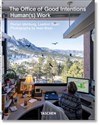 The Office of Good Intentions Human(s) Work - Florian Idenburg, LeeAnn Suen