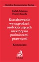 Kształtowanie wynagrodzeń osób kierujących niektórymi podmiotami prawnymi. Komentarz