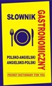 Słownik gastronomiczny polsko-angielski angielsko-polski Pocket Dictionary For You