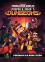 Podręcznik gracza Minecraft Dungeons. Poradnik dla bohaterów