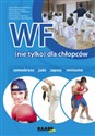 WF (nie tylko) dla chłopców Samoobrona, judo, zapasy, minisumo