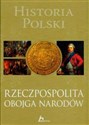 Historia Polski Rzeczpospolita Obojga Narodów