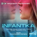 [Audiobook] Infantka - Wojciech Nerkowski