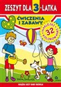 Zeszyt dla 3-latka Ćwiczenia i zabawy