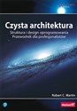 Czysta architektura Struktura i design oprogramowania. Przewodnik dla profesjonalistów