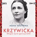 [Audiobook] Krzywicka Długie życie gorszycielki - Agata Tuszyńska