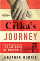 Cilka's Journey - Heather Morris