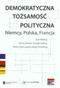 Demokratyczna tożsamość polityczna Niemcy Polska Francja