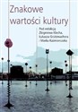 Znakowe wartości kultury - 