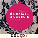 Kolędy - Grażyna Auguścik