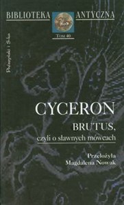 Brutus, czyli o sławnych mówcach 