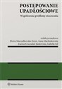 Postępowanie upadłościowe Współczesne problemy stosowania - Izabella Gil, Joanna Kruczalak-Jankowska, Anna Machnikowska, Elwira Marszałkowska-Krześ