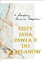 Listy Jana Pawła II do kapłanów (1979-2005) - Jan Paweł II